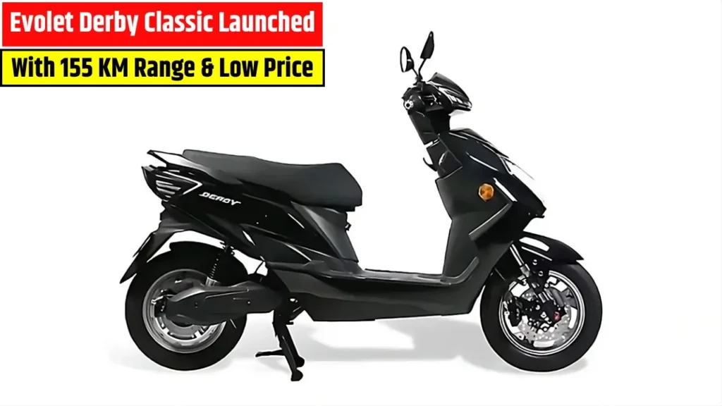 Evolet Derby Classic Launched